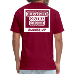 Employee of the Month Runner up T-Shirt (White Font) - burgundy