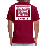 Employee of the Month Runner up T-Shirt (White Font) - burgundy