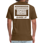Employee of the Month Runner up T-Shirt (White Font) - brown