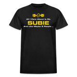 All I Care About Is My Subie & 5 People - black