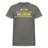 All I Care About Is MY Subie & 2 People - charcoal