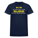 All I Care About Is MY Subie & 2 People - navy