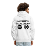 I get Paid To Stand Around (Flagger) Men's Hoodie - white