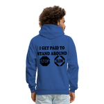 I get Paid To Stand Around (Flagger) Men's Hoodie - royal blue