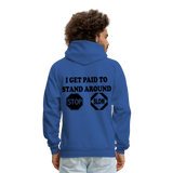 I get Paid To Stand Around (Flagger) Men's Hoodie - royal blue