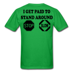 I Get Paid To Stand Around (Flagger) T-Shirt - bright green