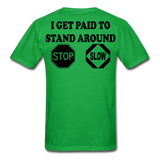 I Get Paid To Stand Around (Flagger) T-Shirt - bright green