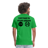 I Get Paid To Stand Around (Flagger) T-Shirt - bright green