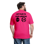 I Get Paid To Stand Around (Flagger) T-Shirt - fuchsia