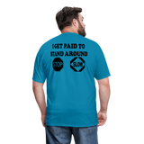 I Get Paid To Stand Around (Flagger) T-Shirt - turquoise