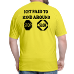 I Get Paid To Stand Around (Flagger) T-Shirt - yellow