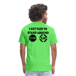 I Get Paid To Stand Around (Flagger) T-Shirt - kiwi